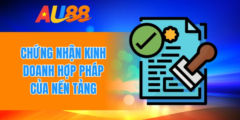 Chứng nhận kinh doanh hợp pháp của nền tảng