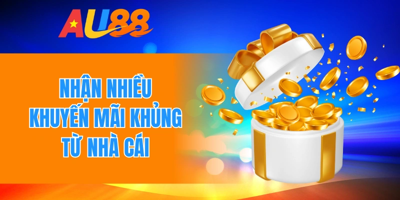 Nhận nhiều ưu khuyến mãi từ nhà cái