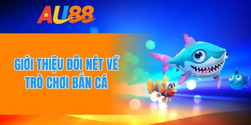 Tìm hiểu về trò chơi Jili bắn cá